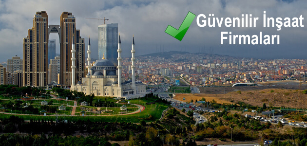 Güvenilir İnşaat Firmaların Listesi Nedir ?